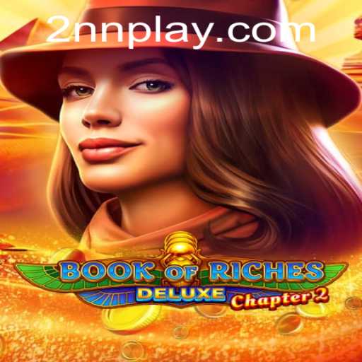 Descubra o Universo de BookofRichesDeluxeChapter2: Aventuras e Regras